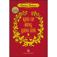 Khúc Ca Mừng Giáng Sinh - Văn Học Anh - Tác Phẩm Chọn Lọc