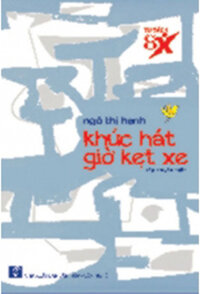 KHÚC HÁT GIỜ KẸT XE - Tủ Sách 8X