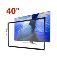 Khung cảm ứng TIVI 40 inch