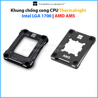 Khung chống cong CPU Intel Socket 1700 / AMD AM5, chính hãng Thermalright.