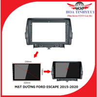 KHUNG DƯỠNG LẮP MÀN HÌNH ANDROID 9INCH CHO XE FORD ESCAPE 2015-2020 CÓ KÈM CANBUS, GIẮC NGUỒN ZIN.