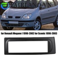 Khung gắn Dash âm thanh nổi trên ô tô cho Renault cho Megane I và các mẫu cảnh 1996 2003