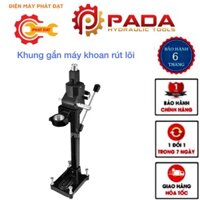 Khung gắn máy khoan rút lõi- Hàng Xịn