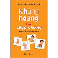 Khủng hoảng tuổi chập chững Dành cho cha mẹ có con từ 1  4 tuổi