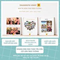 KHUNG KÈM ẢNH THEO YÊU CẦU CỠ LỚN 40x60,50x75, 50x70,60x90 -  treo tường trang trí phòng khách phòng ngủ