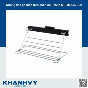 Khung kéo có móc treo quần Hafele 807.47.120