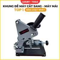 Khung Kẹp Máy Mài - Bộ Chuyển Đổi Máy Cắt Sắt Thành Máy Cắt Bàn - Đế Kẹp Máy Mài Cầm Tay