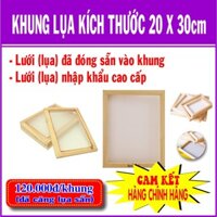 KHUNG LỤA (20x30cm) -120k/cái (Sản phẩm đã căng khung)