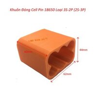 Khuôn Đóng Cell Pin 18650 6 Cell 3S 2P Không Đáy