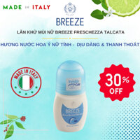 KHUYẾN MÃI 30% Lăn khử mùi nữ hương nước hoa Roll On Deodorant Breeze Freschezza Talcata 50ml