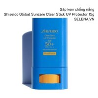 [KHUYẾN MÃI]  Sáp kem chống nắng Shiseido Global Suncare Clear Stick UV Protector 15g