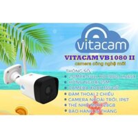 [Khuyến Mãi Sốc] Camera Vitacam VB1080 II - Camera IP Ngoài Trời 2.0MPx Full HD , H.265X