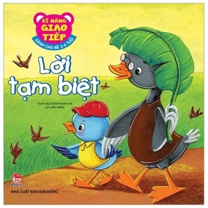 Kĩ Năng Giao Tiếp - Lời Tạm Biệt Tác giả Nguyễn Thanh Hà - Hiếu Minh