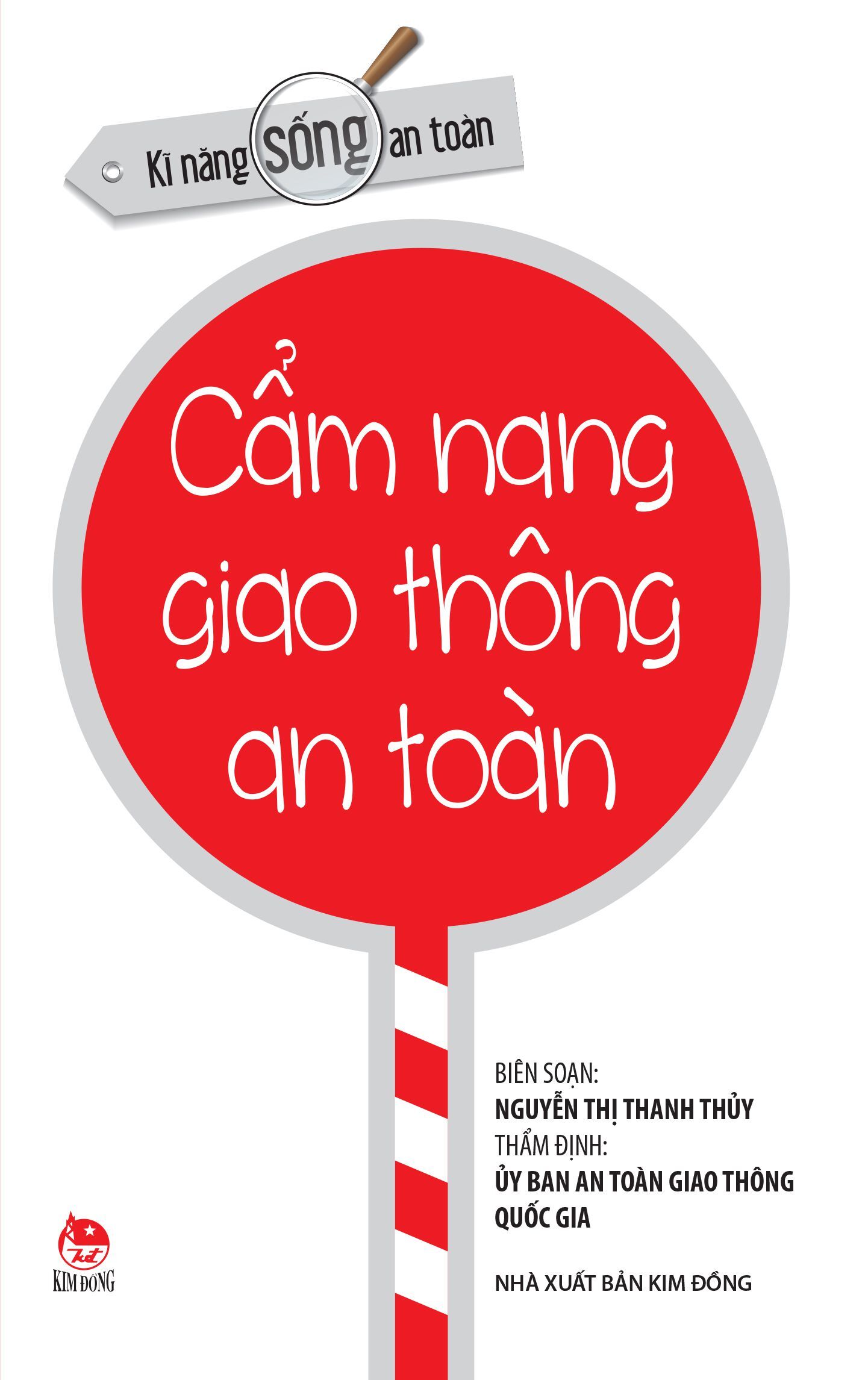 Kĩ Năng Sống An Toàn - Cẩm Nang Giao Thông An Toàn