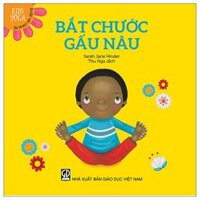 Kids Yoga - Bé Khéo Vận Động Bắt Chước Gấu Nâu