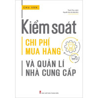 Kiểm Soát Chi Phí Mua Hàng Và Quản Lí Nhà Cung Cấp