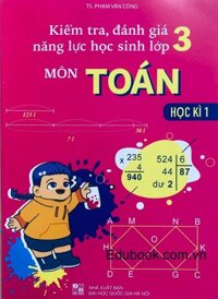 Kiểm tra đanh giá năng lực học sinh môn toán lớp 3 học kì I