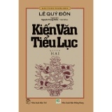 Kiến văn tiểu lục (T2) - Lê Quý Đôn