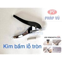 Kìm bấm giấy lỗ tròn - dụng cụ bấm lỗ tròn 10mm