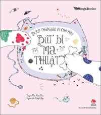 Kim Đồng - Bí kíp thần sầu vẽ chó mèo - Bút bi &amp;quotma thuật&amp;quot
