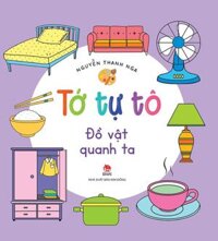 Kim Đồng - Tớ tự tô - Đồ vật quanh ta