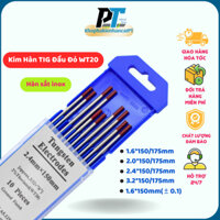 Kim hàn TIG hàn sắt inox đầu đỏ WT20 Tungsen Electrode điện cực hàn Vonfram