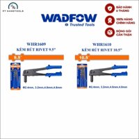 Kìm rút rive Wadfow 9.5 INCH 10.5INCH KÍCH THƯỚC ĐINH TÁN 2.4MM 3.2MM 4MM 4.8MM WHR1609 WHR1610 - PT Handtools