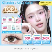 Kính áp tròng Kilala màu nâu Chestnut Milk Brown/Whiskey Brown lens cận 6 tháng DIA 14.2mm có độ (0-8) 1 cặp