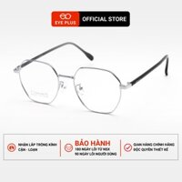 Kính Cận Dáng Đa Giác Nam Nữ Eye Plus 6031 Gọng Kính Kim Loại Chuôi Bọc Nhựa TR90, Kính Mắt Kiểu Dáng Thời Trang Unisex