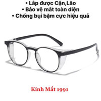 Kính chống bụi, bảo hộ tròn lắp được mắt cận viễn loạn, bảo vệ mắt tối đa,kinhmat1991