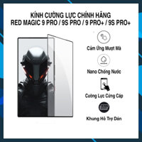 Kính Cường Lực Điện Thoại Nubia Red Magic 9 Pro / 9 Pro+ / 9S Pro / 9S Pro+ ( Chính Hãng )