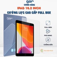 Kính cường lực Ipad 10.2 2019 chính hãng Gor - Dán màn hình Apple Ipad 10.2 2019 trong suốt độ cứng 9H