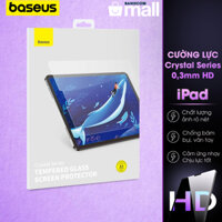 Kính cường lực iPad (Mini/Air/Gen/Pro) Baseus Crystal Series 0.3mm HD Tempered Glass Screen Protector