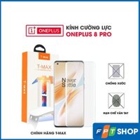 Kính cường lực Oneplus 8 Pro chính hãng T-Max đèn UV cỡ lớn kính cường lực cong độ cứng 9H