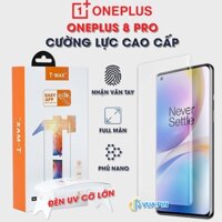Kính cường lực Oneplus 8 Pro nhận vân tay màn hình đèn UV cỡ lớn T-Max - Dán màn hình Oneplus 8 Pro