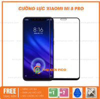 Kính cường lực Xiaomi Mi 8 Pro 2018 full viền độ cứng 9H