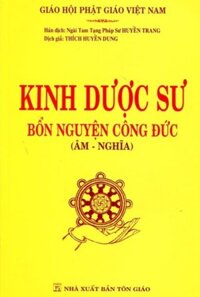 Kinh Dược Sư Bổn Nguyện Công Đức HT. Thích Huyền Dung QB