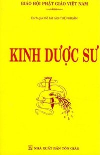 Kinh Dược Sư (Thầy Tuệ Nhuận)