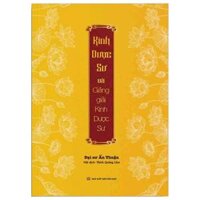 Kinh Dược Sư Và Giảng Giải Kinh Dược Sư