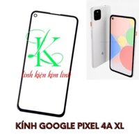 Kính google pixel 4a xl ( Kính ép dành cho google Pixel 4A XL)