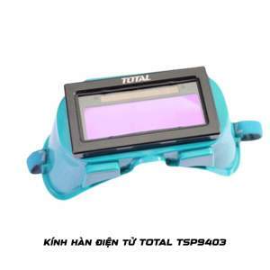 Kính hàn tự động Total TSP9403
