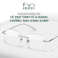 Kính không viền giả cận HUNO, kính không gọng nam nữ, khung kim loại sang trọng 2025 HUNO - K117