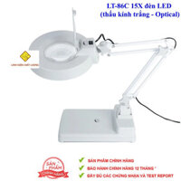 Kính lúp để bàn LT-86C 15X đèn LED (thấu kính trắng - Optical)(Bảo hành 12 tháng)