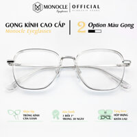 Kính mắt MONOCLE Gọng kính nữ Tinh tế Sang trọng Chất liệu cao cấp Nâng cấp ngoại hình
