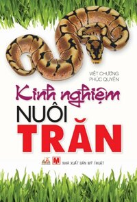 Kinh Nghiệm Nuôi Trăn