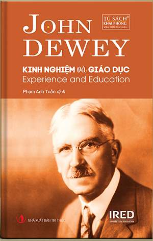 Kinh nghiệm và giáo dục - John Dewey - Dịch giả: Phạm Anh Tuấn