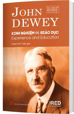 Kinh nghiệm và giáo dục - John Dewey - Dịch giả: Phạm Anh Tuấn