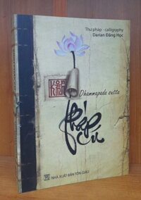 Kinh Pháp Cú - Thư Pháp