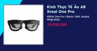 Kính Thực Tế Ảo AR Xreal One Pro (XREAL One Pro - Size M - Black - Mới, Sealed, Nhập khẩu)