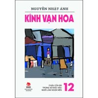 Kính Vạn Hoa -12- Cháu Của Bà - Trúng Số Độc Đắc - Mười Lăm Ngọn Nến Tái Bản 2022